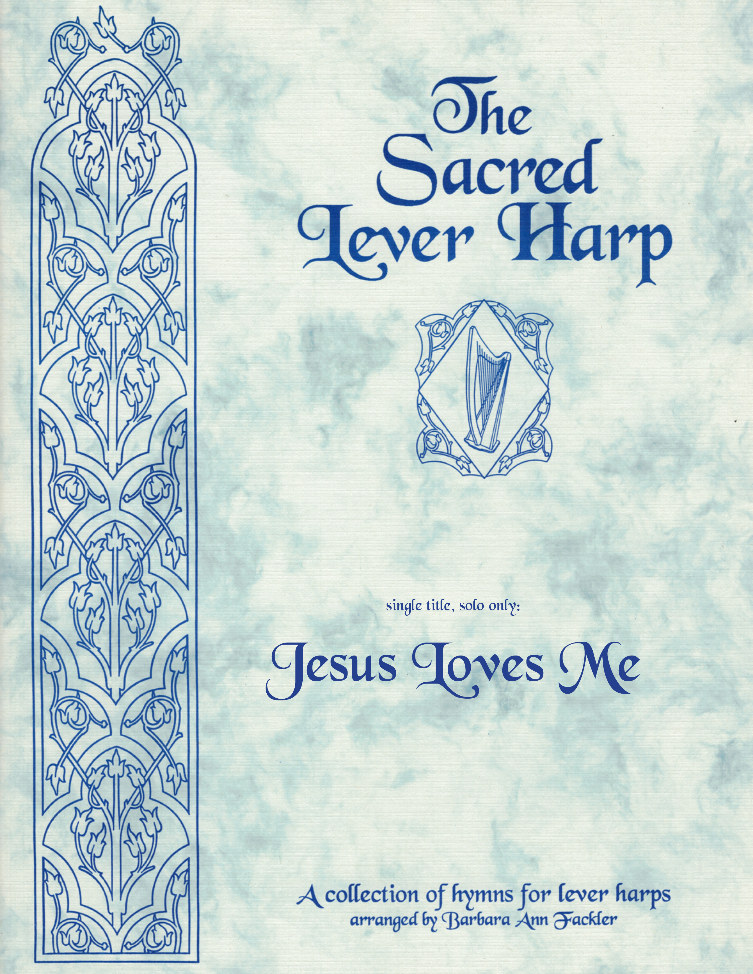 Jesus Loves Me ~ harp solo
